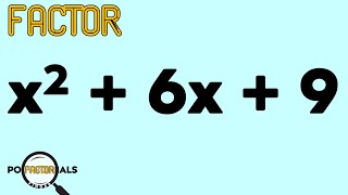 Perfect Square Trinomial || x^2 + 6x + 9 || Factor Finder