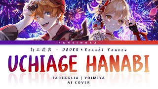 【AI Cover】Tartaglia Yoimiya 🎇 Uchiage Hanabi (打上花火) by DAOKO × Kenshi Yonezu / Genshin Impact