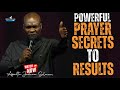 IF YOU PRAY POWERFUL PRAYER SECRET CONSISTENTLY, YOU'LL GET RESULTS - APOSTLE JOSHUA SELMAN