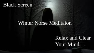 Viking Sleep Music / Norse Lullaby / Jonna Jinton Vargsangen, Winter sounds/ Black Screen