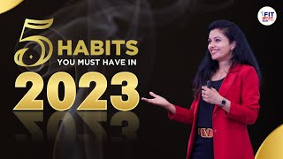 5 Good Habits To Start In 2023 By Shivangi Desai | Fit Bharat Mission