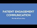 Introducing Patient Engagement Communication