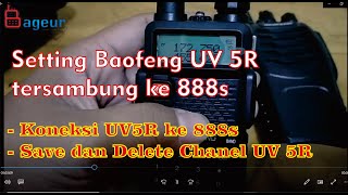 Cara Menyambungkan  HT UV 5R ke BF 888s