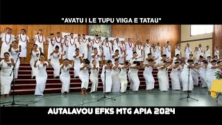 AVATU I LE TUPU VIIGA E TATAU by Autalavou Pulega Apia i Saute, Matagaluega Apia EFKS