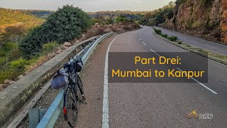 Cycling from Mumbai to Kanpur: Part Drei of the Goa-Kanpur Series!