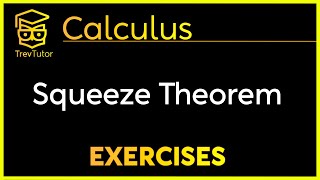 [Calculus] Squeeze Theorem Examples