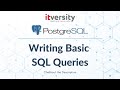 Mastering SQL - Postgresql: Writing Basic SQL Queries - Exercises