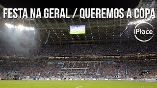 Festa na Geral / Queremos a Copa - Grêmio x Barcelona (EQU)
