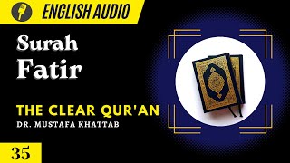 English Audio |  The Clear Qur'an | Surah 35:Fatir