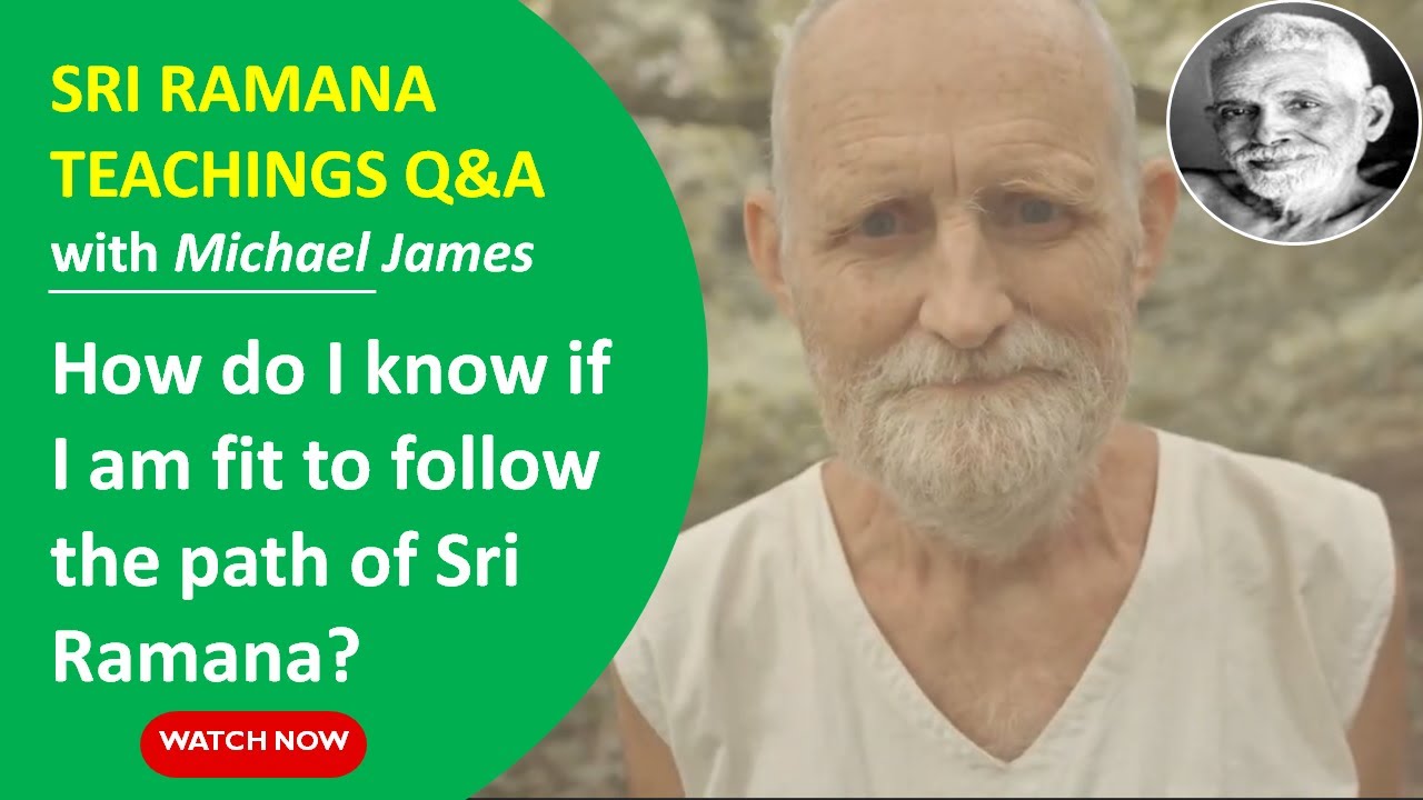 How Do I Know If I Am Fit To Follow The Path Of Sri Ramana? - YouTube