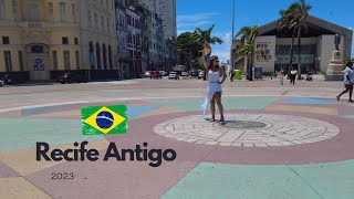 RECIFE ANTIGO 🇧🇷 - WALKING AROUND - BRAZIL 2023 - 4K