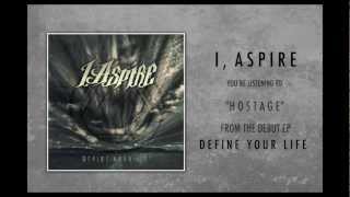 I, Aspire - Hostage