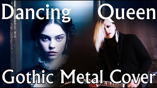 Element 14 - Dancing Queen | Gothic Metal Abba Cover in Minor