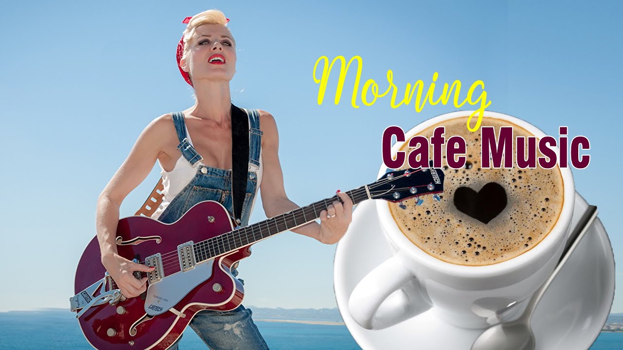 Happy Morning Cafe Music Uplifting Inspiring Motivational