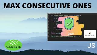 Amazon's Max Consecutive Ones Leetcode Solution Explained - JavaScript