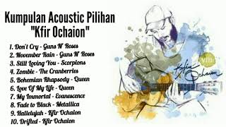Acoustic "Kfir Ochaion" Acoustic terbaik 2020 - Guns N' Roses, Queen, Don't Cry, November Rain