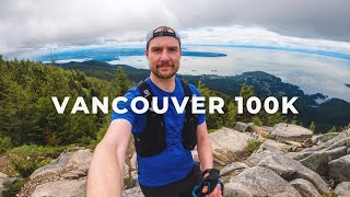 Running Across Vancouver's North Shore Twice in One Day - VANCOUVER 100K