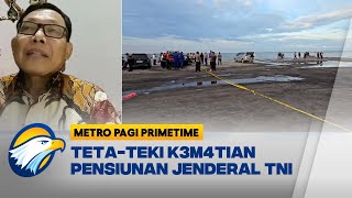 Misteri K3m4tian Pensiunan Jenderal Eks BIN - [Metro Pagi Primetime]