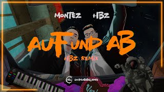 Montez & HBz - Auf & Ab (HBz Remix) (Official Visualizer)