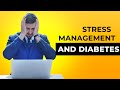 Stress Management and Diabetes | Health and Well-Being