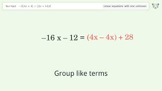 Linear equation with one unknown: Solve -3(4x+4)=(2x+14)2 step-by-step solution