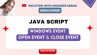 Windows Event (open window, close window) | JavaScript Events Tutorial.