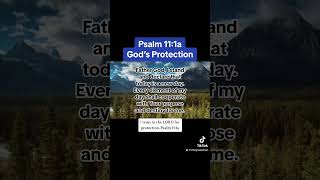 Prayers | Psalm 11:1a | God’s Protection #prayer #protect #secure #Bibleverse