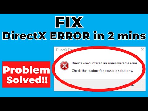 DirectX Encountered an Unrecoverable Error Issue [SOLVED]