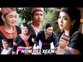 NOM PEJ XEEM EP491 (Hmong New Movie)