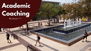 Academic Coaching at the Academic Success Center