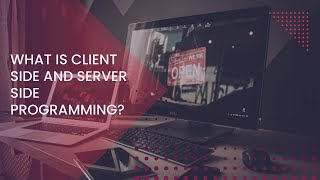Understanding Client-side and Server-side Programming: What You Need to Know?