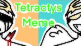 tetractys || Animation meme