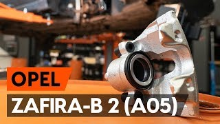 Hoe een vooraan remklauw vervangen op een OPEL ZAFIRA-B 2 (A05) [AUTODOC-TUTORIAL]