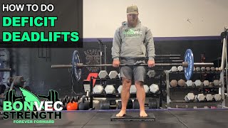 Bonvecstrength.com - Deficit Deadlifts