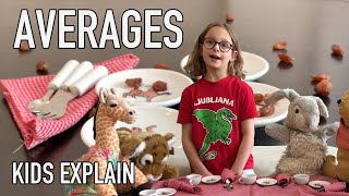 Kids Explain Averages