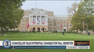 UW-Madison Chancellor talks potential changes for fall semester