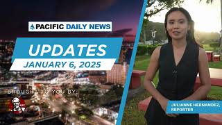 Guam News Update: January 6, 2025