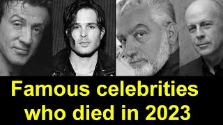 Famous celebrities who died in 2023 // March 9 // Series 3