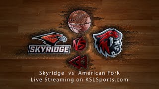 Rewind - Skyridge @ American Fork (Boys Basketball) {1-7-22}