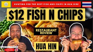 We Tried One of The BEST Fish and Chips For $12 in Hua Hin, Thailand! #fishandchips