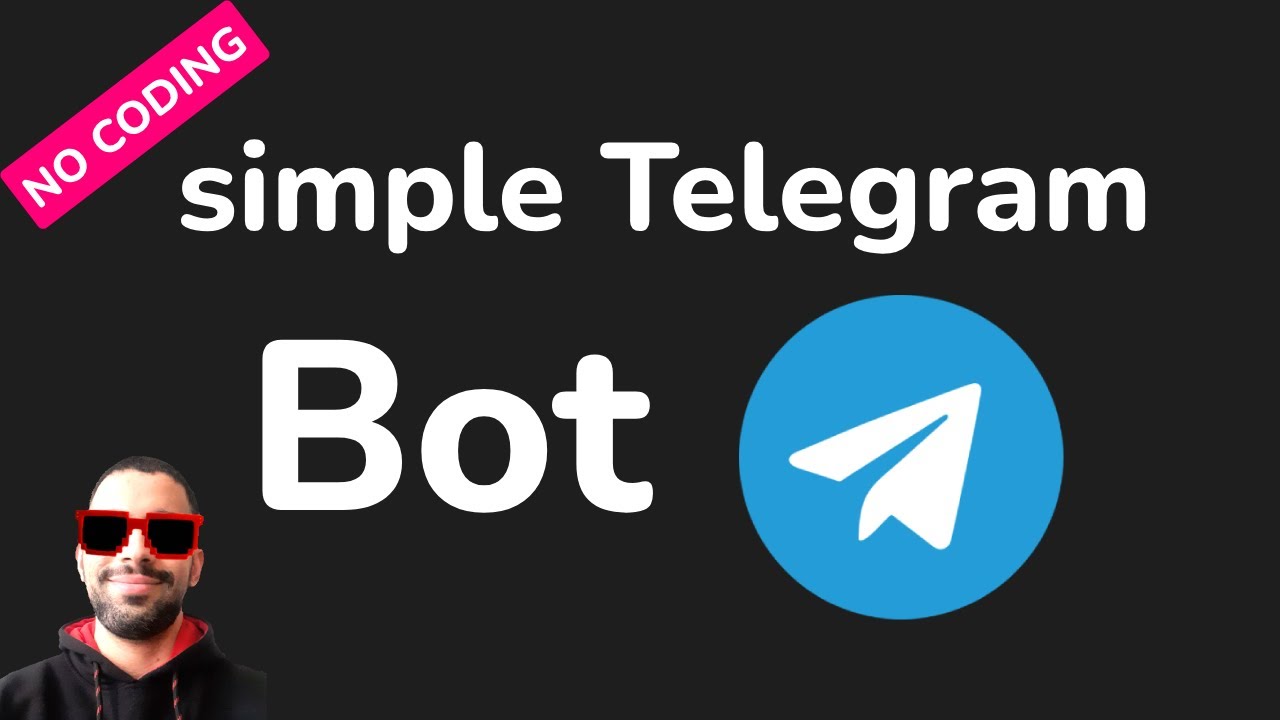How To Create A Simple Telegram Bot No Coding Youtube