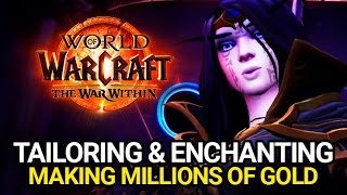 How I'm Making Millions of Gold With Tailoring \u0026 Enchanting - Specialization Build Guide