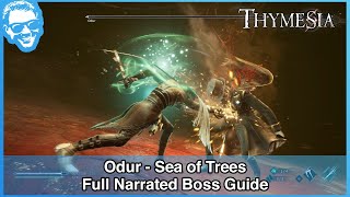 Odur - Sea of Trees - Full Narrated Boss Guide - Thymesia [4k]