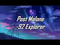 Post Malone - 92 Explorer (Lyrics) (Mariano Remix)