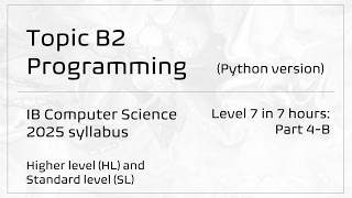 Topic B2: Programming (Python) | IB Computer Science (2025 syllabus)