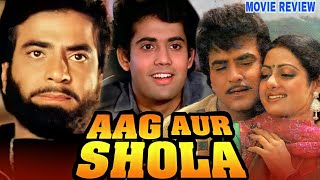 Aag Aur Shola 1986 Hindi Action Movie Review | Jeetendra | Sridevi | Mandakini | Kader Khan