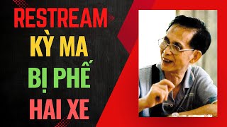 Restream | Đối thủ phế luôn cả hai xe, kỳ ma choáng váng (Dương Quan Lân vs Tạ Tiểu Nhiên)