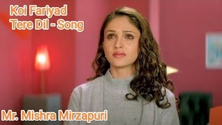 KOI FARIYAD TERE DIL ME (sad song) 😔- Tum bin l Mr. Mishra Mirzapuri l jagjeet singh l Sad Song 😥🎶