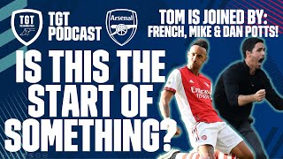 Arsenal 3-1 Tottenham | The Start Of Something? | #TGTPodcast | Ft Mike, French & Dan Potts