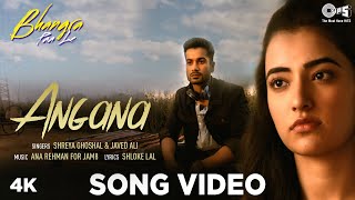 Angana Song Video -Bhangra Paa Le | Shreya Ghoshal, Javed Ali |Sunny,Rukshar |Ana Rehman,Shloke,Jam8